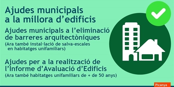Ajudes municipals a l'eliminació de barreres arquitectòniques i realització de l'informe d'avaluació d'edificis