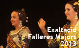 Falles 2013. Exaltació falleres Majors 2013